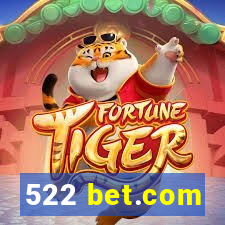 522 bet.com