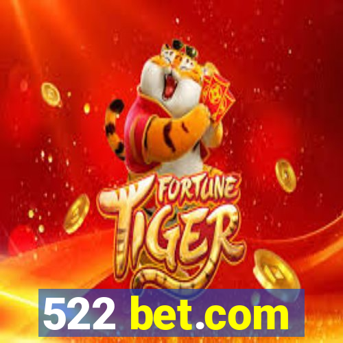 522 bet.com