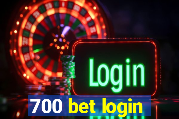 700 bet login