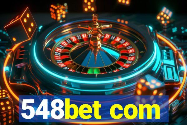 548bet com