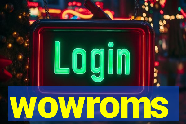 wowroms