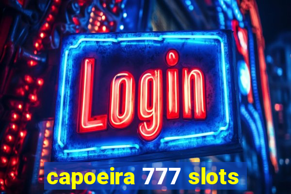 capoeira 777 slots