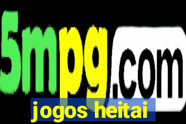 jogos heitai