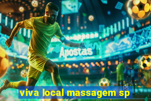 viva local massagem sp