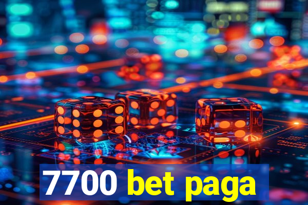 7700 bet paga