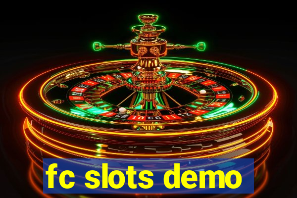 fc slots demo