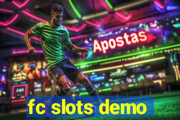 fc slots demo