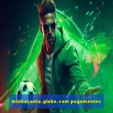 minhaconta.globo.com pagamentos