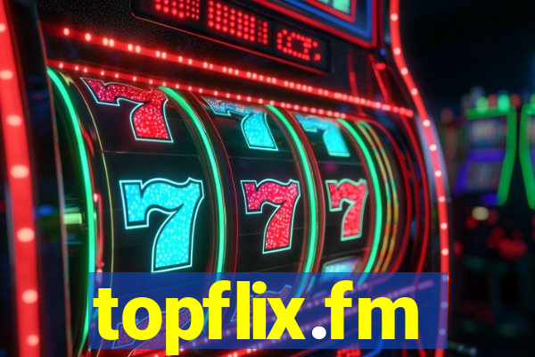 topflix.fm