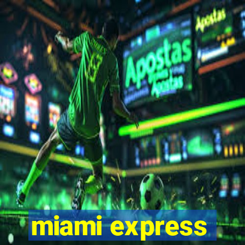 miami express