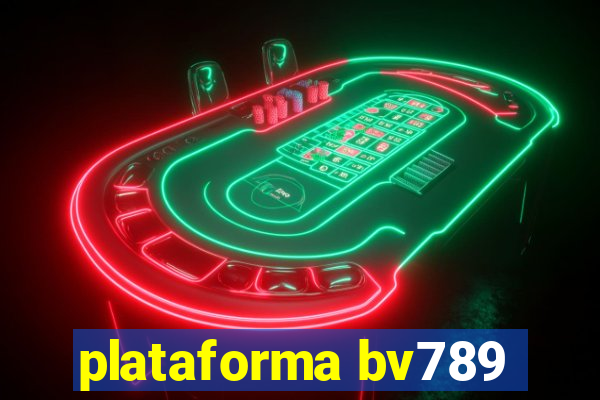 plataforma bv789