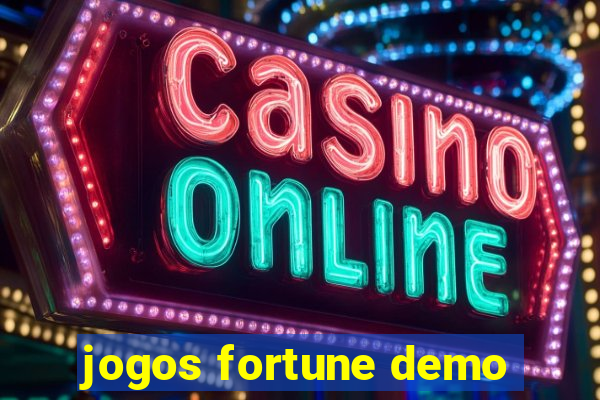 jogos fortune demo