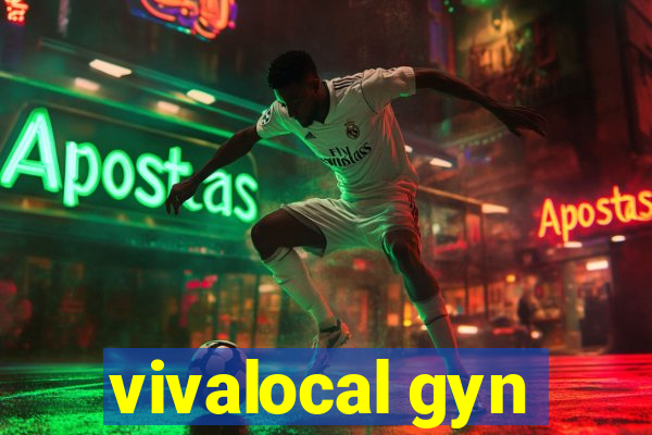 vivalocal gyn