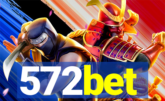 572bet