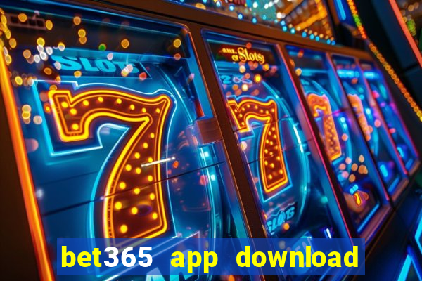 bet365 app download play store