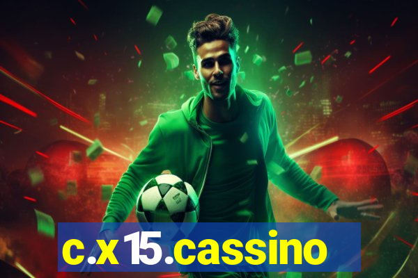 c.x15.cassino