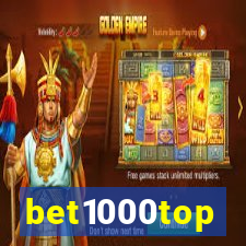 bet1000top