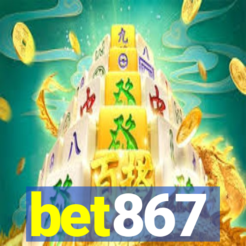 bet867