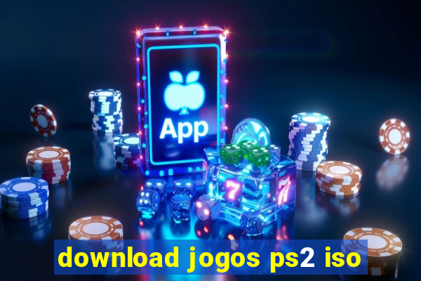 download jogos ps2 iso