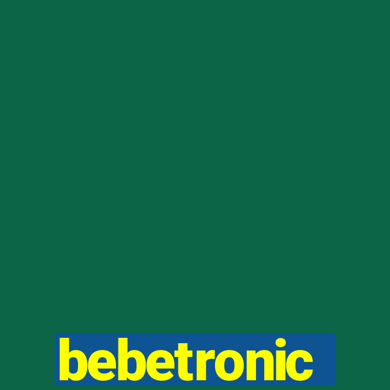 bebetronic