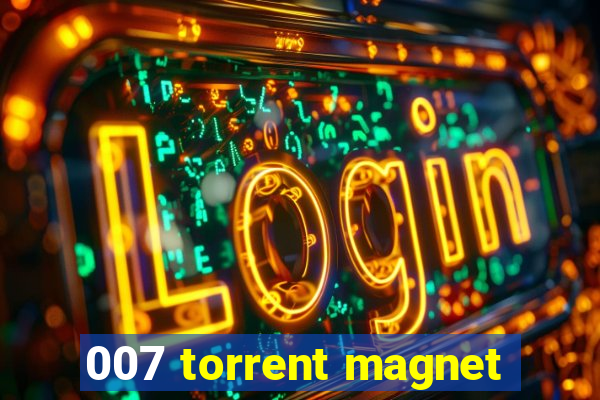 007 torrent magnet