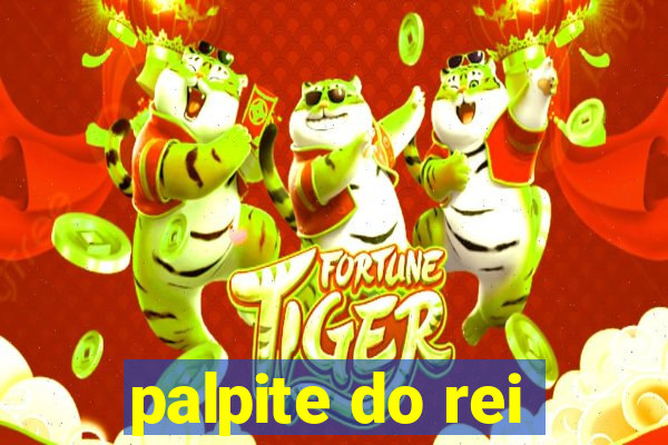 palpite do rei