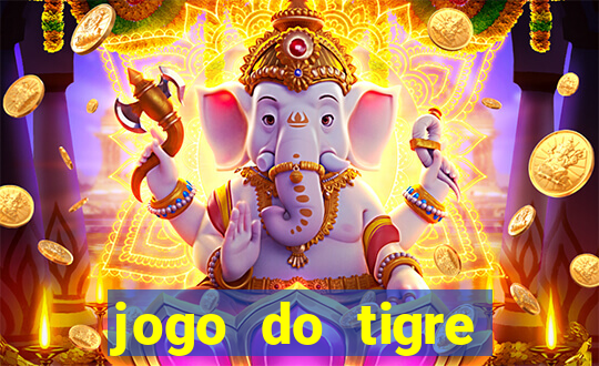 jogo do tigre gratis teste