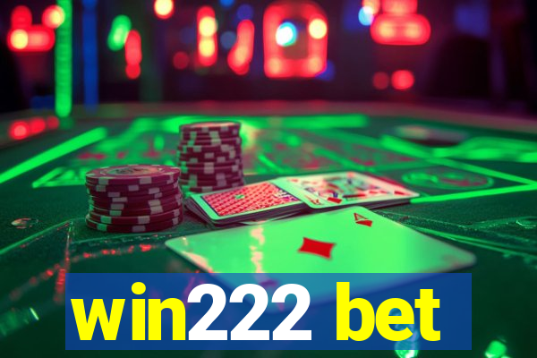 win222 bet