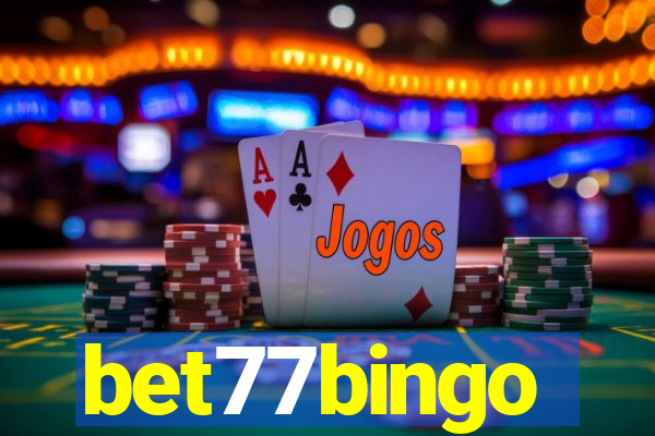 bet77bingo