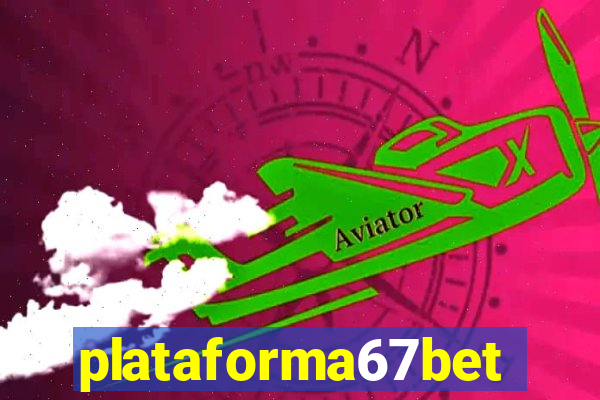 plataforma67bet.com