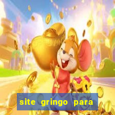 site gringo para ganhar dinheiro