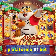 plataforma 81 bet