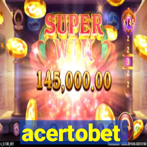 acertobet