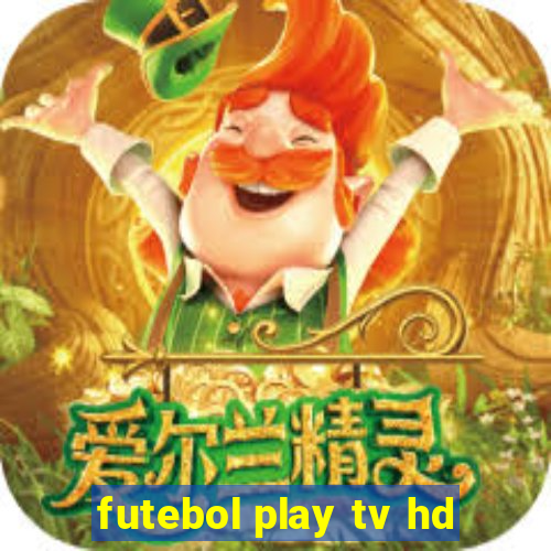 futebol play tv hd