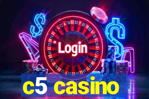 c5 casino