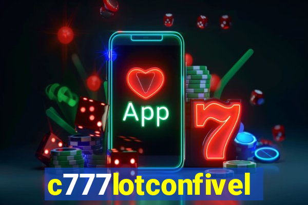 c777lotconfivel