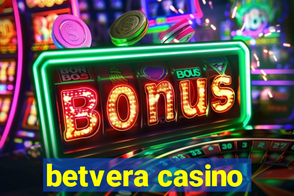 betvera casino