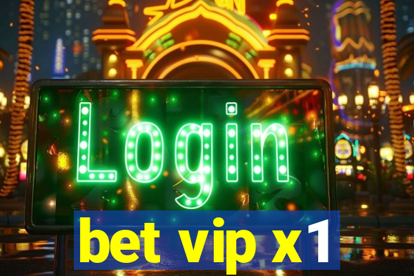 bet vip x1