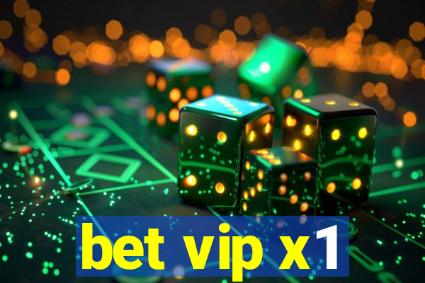 bet vip x1