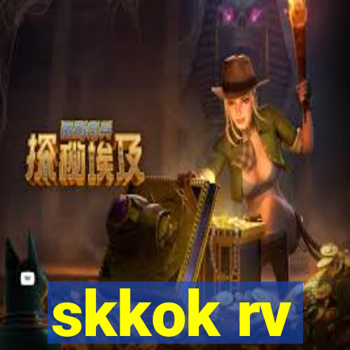 skkok rv