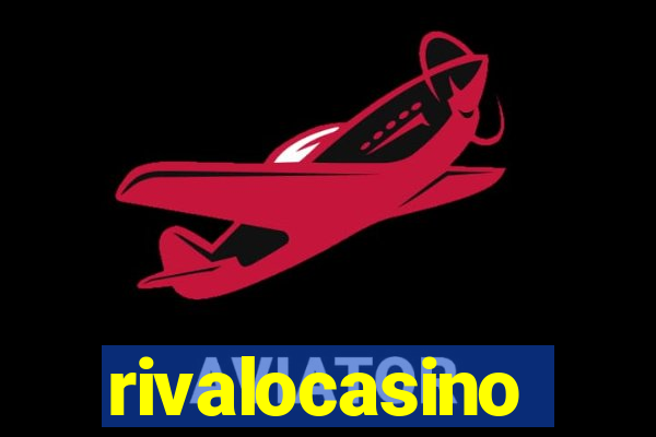 rivalocasino