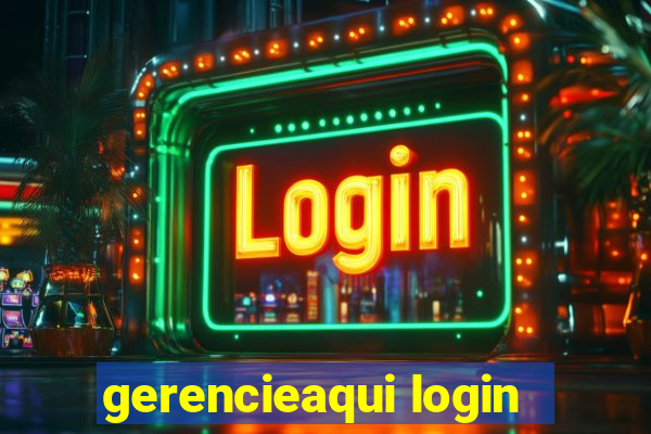 gerencieaqui login