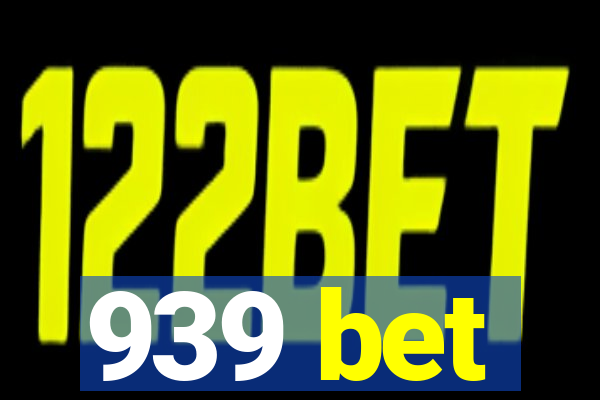 939 bet