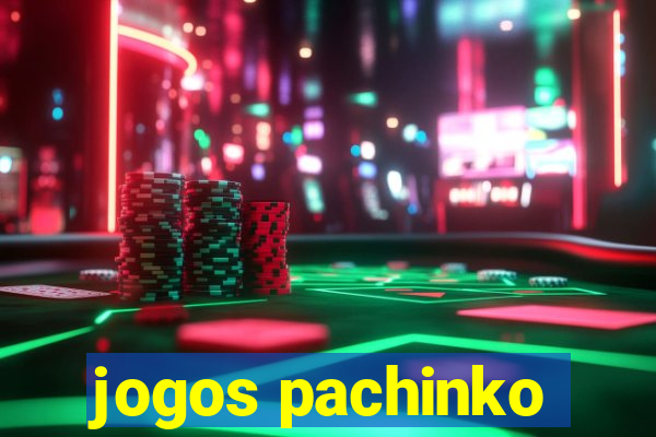 jogos pachinko