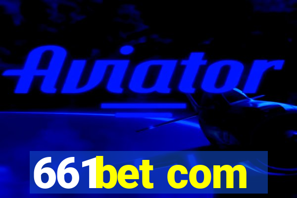 661bet com