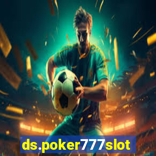 ds.poker777slots.com