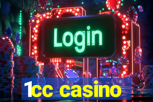 1cc casino