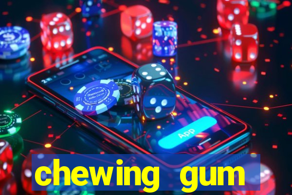 chewing gum assistir online