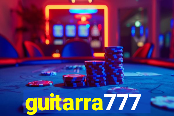 guitarra777