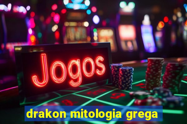 drakon mitologia grega